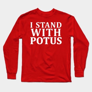 i stand with potus Long Sleeve T-Shirt